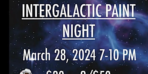 Intergalactic Paint Night primary image