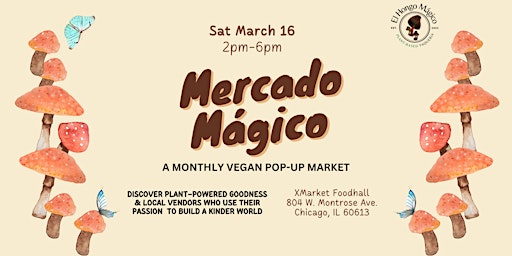 Imagem principal do evento Mercado Mágico Vegan Pop-Up at XMarket Foodhall