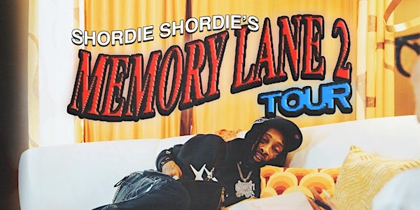 SHORDIE SHORDIE - “MEMORY LANE 2 THA AFTER PARTY”