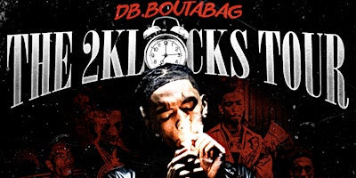 DB.BOUTABAG LIVE IN RENO, ALL AGES (THE 2KLOCKS TOUR) primary image