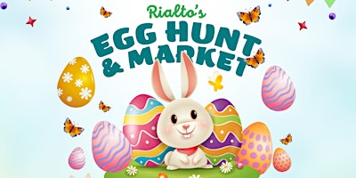 Rialto's Egg Hunt & Market primary image