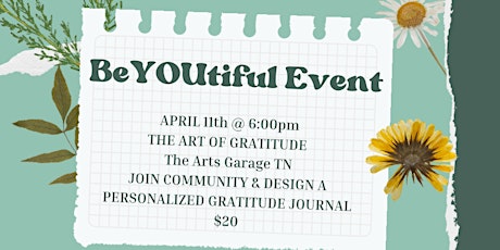 BeYOUtiful Event April 2024 The Art of Gratitude