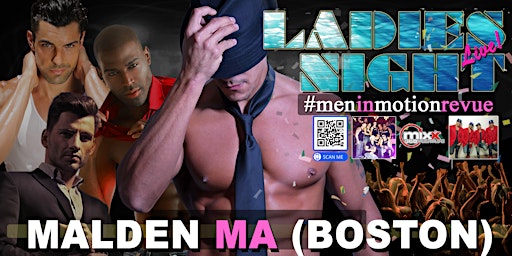 Imagen principal de Ladies Night Out [Early Price] with Men in Motion -Malden, MA (Boston)