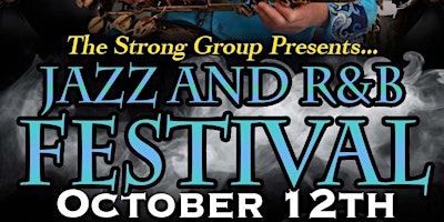 Imagem principal do evento The Strong Group Association Jazz and R&B  Festival