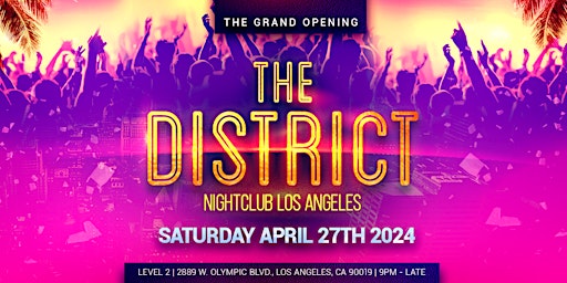 Grand Opening | The District Nightclub primary image