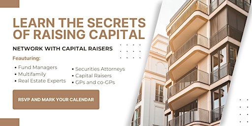 Imagen principal de REAL ESTATE FUNDRAISING: NETWORK WITH THOSE RAISING $1M TO $50M THIS YEAR