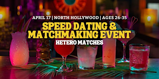 Imagem principal do evento Speed Dating | North Hollywood | Ages 26-35