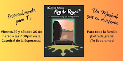 Primaire afbeelding van Musical  de Semana Santa ¿Quién le llamará Rey de Reyes?