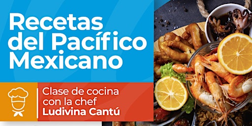 Hauptbild für Clase de Cocina con Chef Ludivina Cantu