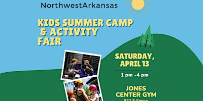 Northwest Arkansas Summer Camp & Youth Activities Fair primary image