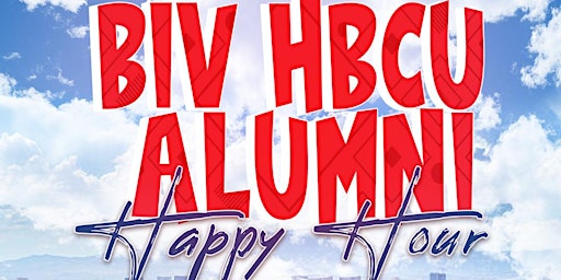 Image principale de Howard University Alumni Club of Las Vegas BIV HBCU Happy Hour