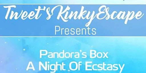 Imagem principal do evento Pandora’s  Box  “ A NIGHT OF ECSTASY ”