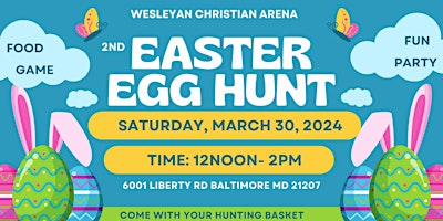 Wesleyean Christian Arena 2nd Easter Egg Hunt primary image