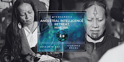 Imagen principal de HINEĪRA - Ancestral Intelligence Retreat