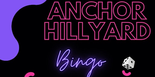 Imagem principal do evento Anchor-Hilyard Bingo