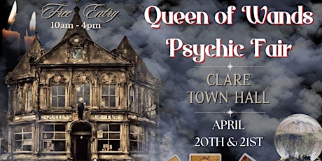 Queen of Wands Psychic Fair - Clare Town Hall!