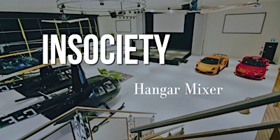 Imagem principal do evento InSociety Hangar Mixer