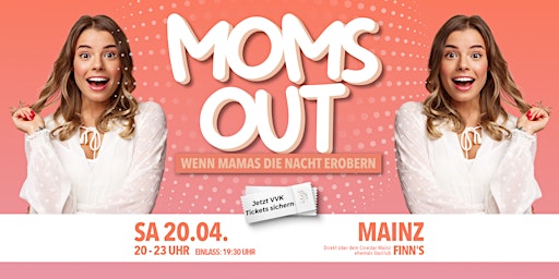 Immagine principale di MOMS OUT • MAINZ • Finn's • Sa, 20.04. 