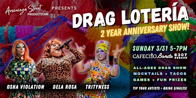 Imagem principal de Drag Lotería: 2 Year Anniversary Show! - SUNDAY