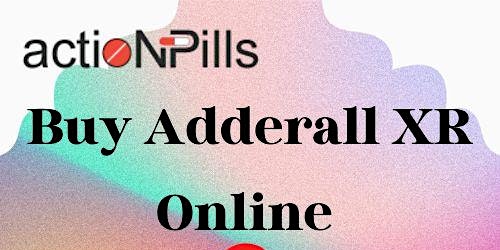 Primaire afbeelding van Traditional Way to Buy Adderall Online On PayPal Payment Options