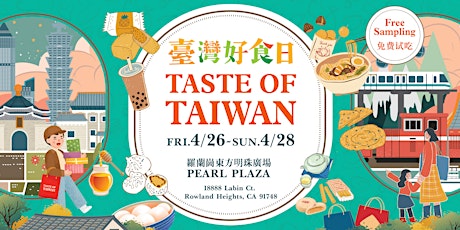 Taiwan Good Food Day. Free Sampling! Taste the Flavors of Taiwan!