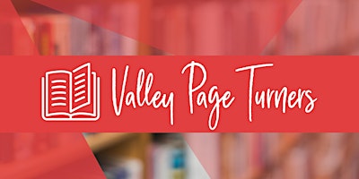 Valley Page Turners Book Club primary image