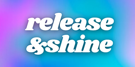 Release & Shine Creatives Connect