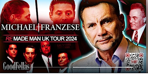 The Re Made Man Tour - GLASGOW - Michael Franzese - ALMOST SOLD OUT  primärbild