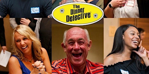 Imagem principal do evento The Dinner Detective Comedy Mystery Dinner Show - Baltimore