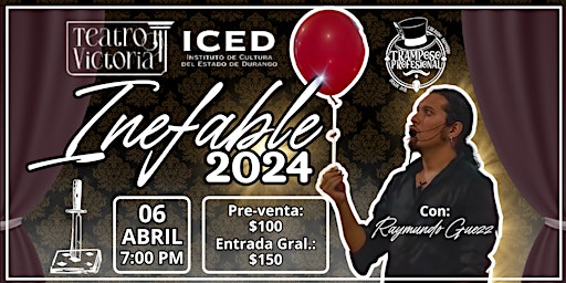 Imagen principal de INEFABLE 2024 con Raymundo Guezz