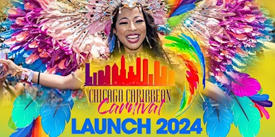 CHICAGO CARIBBEAN CARNIVAL LAUNCH primary image