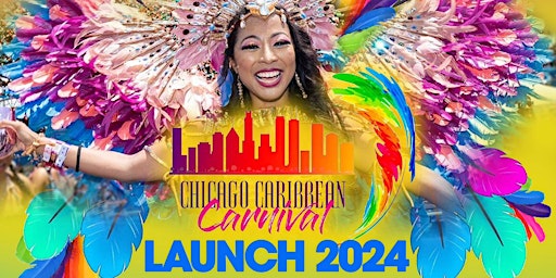 CHICAGO CARIBBEAN CARNIVAL LAUNCH primary image