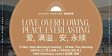 Hauptbild für 2024 Dawn Prayer 晨曦祷告