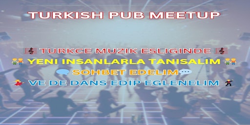 Image principale de Turkih Pub Meetup