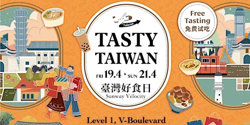 Imagem principal do evento Tasty Taiwan 2024 Malaysia! Free Tasting!