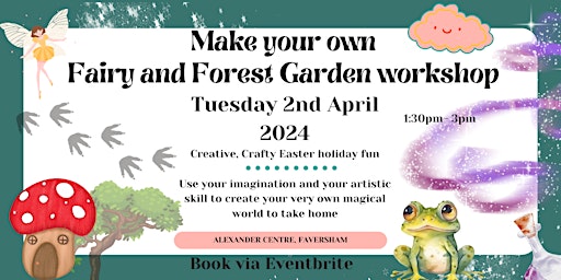 Imagen principal de Easter Craft Workshop - Fairy and Forest Gardens