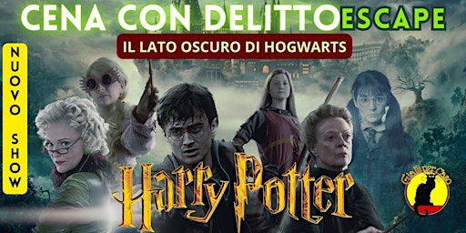 Imagem principal do evento Cena con Delitto Escape Harry Potter (new show)