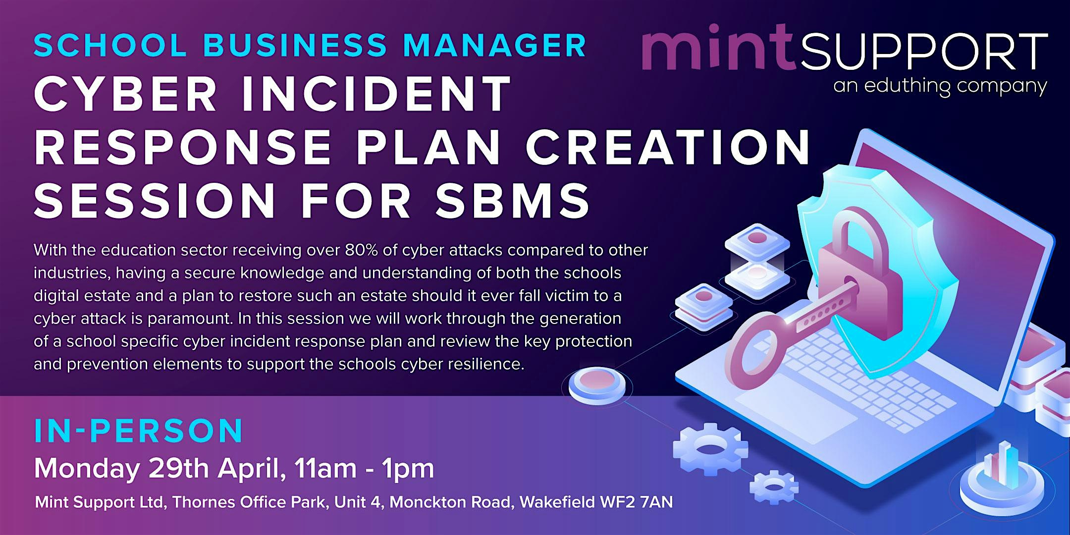 Cyber Incident Response Plan Creation Session for SBMs (Mint Support)