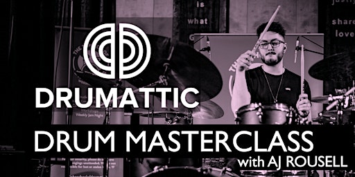 Imagem principal de Drum Masterclass w/ AJ Rousell (DRUMATTIC SHOP)