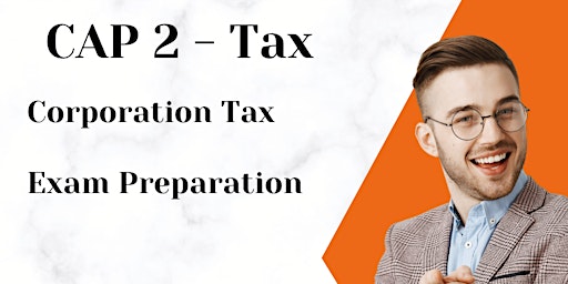 CAP 2 - Corporation Tax / Income Tax / VAT primary image