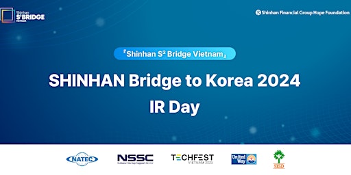 SHINHAN B2K IR Day: Pitch Event for Vietnamese Startups primary image