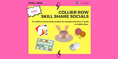 Imagem principal do evento Collier Row Skill Share Socials