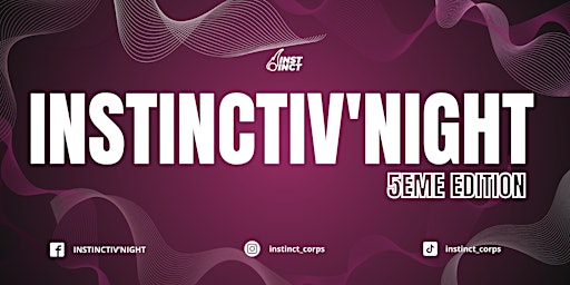 Imagem principal de INSTINCTIV'NIGHT - 5e édition