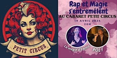 Hauptbild für Rap et Magie s'entremêlent au Cabaret Petit Circus