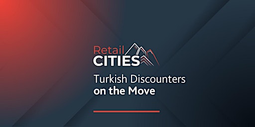 Immagine principale di Turkish Discounters on the Move 