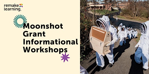 Moonshot Grant Informational Workshop primary image