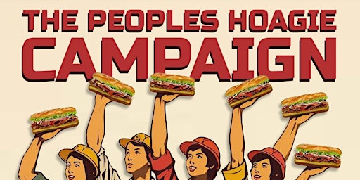 Imagem principal do evento The People's Hoagie Campaign - Distribution
