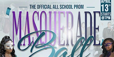 Primaire afbeelding van THE OFFICIAL ALL SCHOOL PROM:MASQUERADE BALL