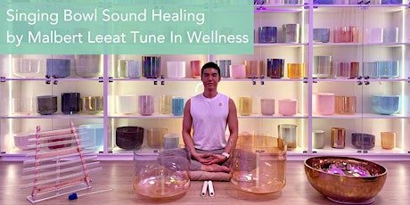 Image principale de Singing Bowl Sound Healing with Malbert Lee