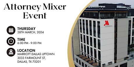 Attorney Mixer at the Marriott Uptown Dallas